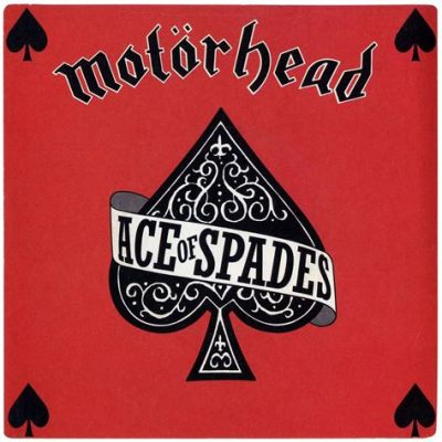  Ace of Spades là bản heavy metal rực lửa với giai điệu tốc độ cao và lời ca đầy nổi loạn