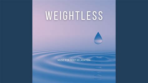  Weightless - Âm nhạc Mây Mù Lắng Đọng Và Xuyên Thấu Cảm Xúc